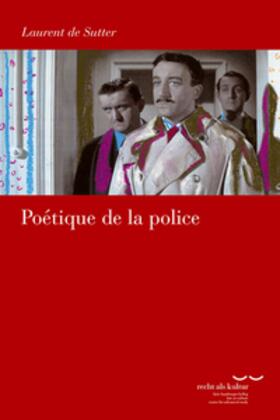 De Sutter, L: Poétique de la police