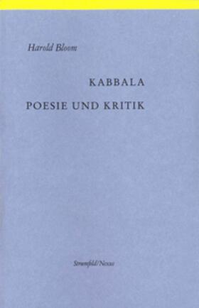 Kabbala – Poesie und Kririk