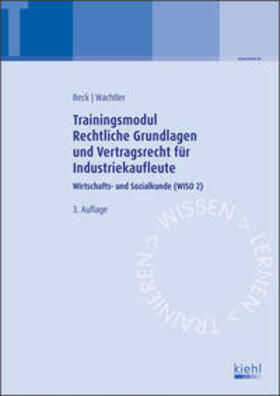 Trainingsmodul Rechtliche Grundlagen und Vertragsrecht für Industriekaufleute
