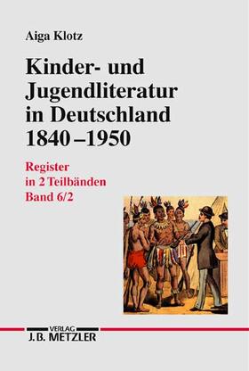 Kinder- und Jugendliteratur in Deutschland 1840–1950