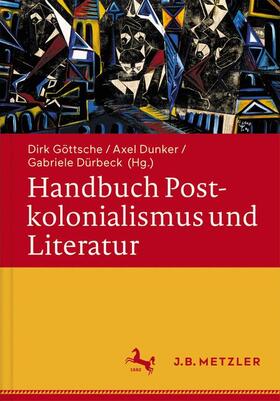 Handbuch Postkolonialismus und Literatur