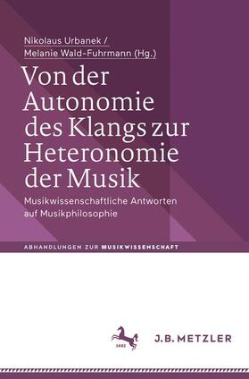 Von der Autonomie des Klangs zur Heteronomie der Musik