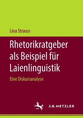 Rhetorikratgeber als Beispiel für Laienlinguistik