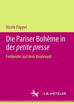 Die Pariser Bohème in der petite presse