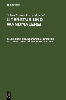 Erscheinungsformen höfischer Kultur und ihre Träger im Mittelalter