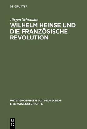 Wilhelm Heinse und die Französische Revolution