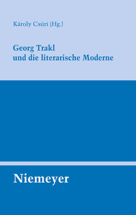 Georg Trakl und die literarische Moderne