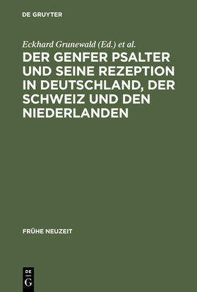 Der Genfer Psalter und seine Rezeption in Deutschland, der Schweiz und den Niederlanden