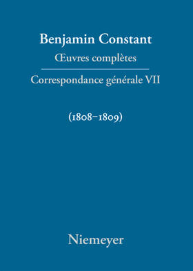 ¿uvres complètes, VII, Correspondance générale 1808¿1809
