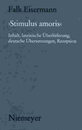 Eisermann, F: Stimulus amoris'