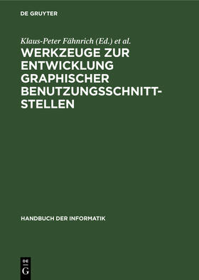 Werkzeuge zur Entwicklung graphischer Benutzungsschnittstellen