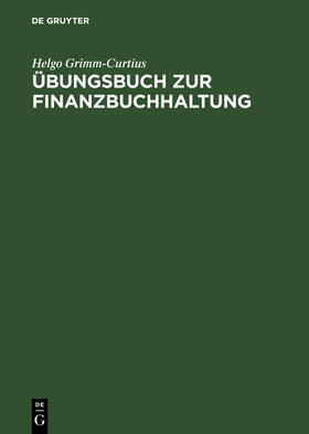 Übungsbuch zur Finanzbuchhaltung