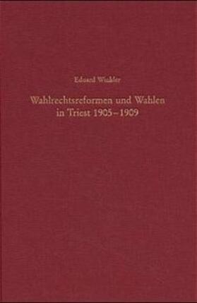 Wahlrechtsreformen und Wahlen in Triest 1905-1909