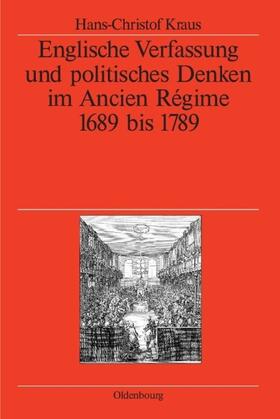 Kraus, H: Englische Verfassung und politisches Denken im Anc