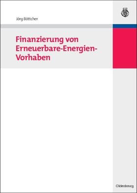 Böttcher, J: Finanzierung von Erneuerbare-Energien-Vorhaben