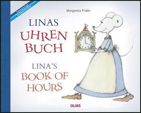 Linas Uhrenbuch /  Lina's Book of Hours