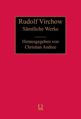 Rudolf Virchow: Sämtliche Werke