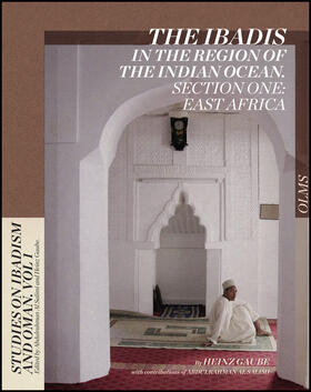 The Ibadis in the Region of the Indian Ocean. Section One: East Africa