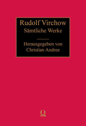 Rudolf Virchow: Sämtliche Werke