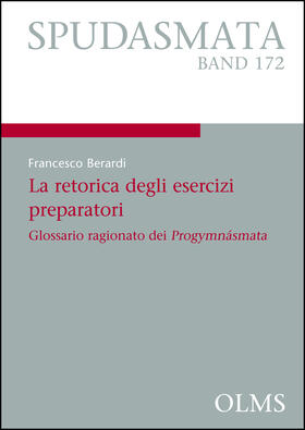 La retorica degli esercizi preparatori: Glossario ragionato dei Progymnásmata