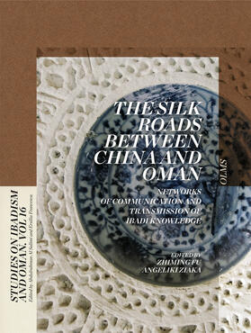The Silk Roads between China and Oman