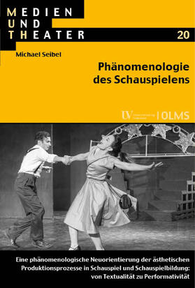 Phänomenologie des Schauspielens