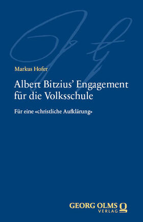 Albert Bitzius‘ Engagement für die Volksschule