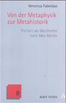 Von der Metaphysik zur Metahistorik