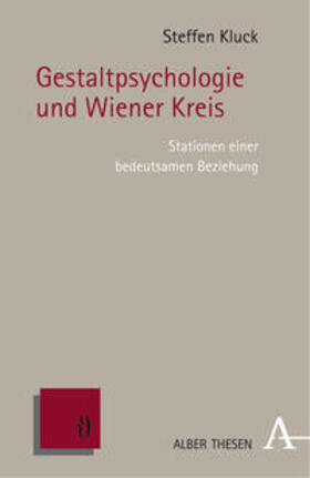 Gestaltpsychologie und Wiener Kreis