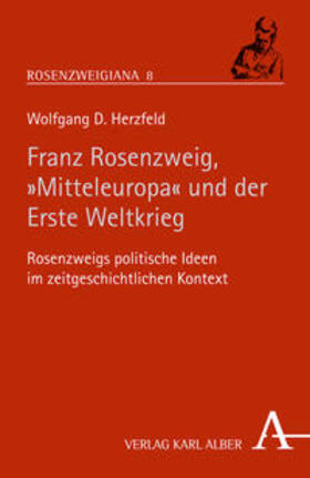 Rosenzweig, "Mitteleuropa" und der Erste Weltkrieg