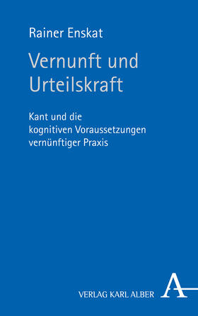 Vernunft und Urteilskraft