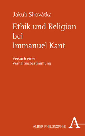 Ethik und Religion bei Immanuel Kant