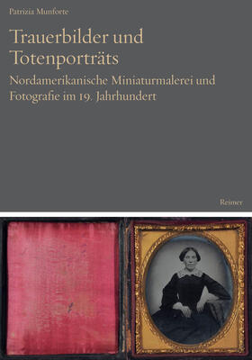 Munforte, P: Trauerbilder und Totenporträts