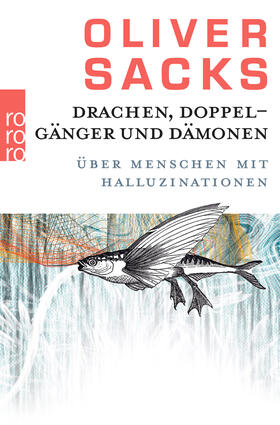 Drachen, Doppelgänger und Dämonen