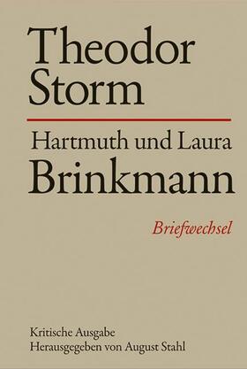 Theodor Storm - Hartmuth und Laura Brinkmann