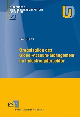 Organisation des Global-Account-Management im Industiegütersektor
