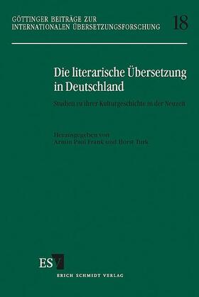 Die literarische Übersetzung in Deutschland