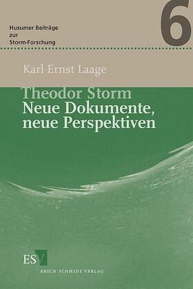 Theodor Storm – Neue Dokumente, neue Perspektiven