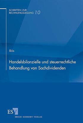 Handelsbilanzielle und steuerrechtliche Behandlung von Sachdividenden