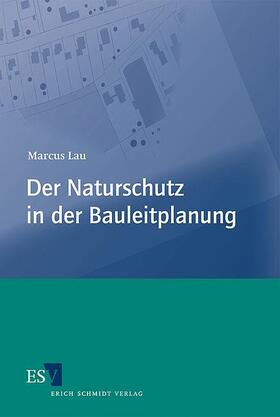 Der Naturschutz in der Bauleitplanung