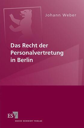 Das Recht der Personalvertretung in Berlin