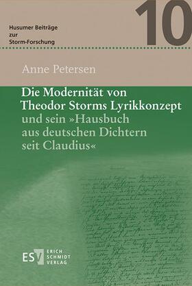 Die Modernität von Theodor Storms Lyrikkonzept und sein "Hausbuch aus deutschen Dichtern seit Claudius"