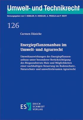 Energiepflanzenanbau im Umwelt- und Agrarrecht