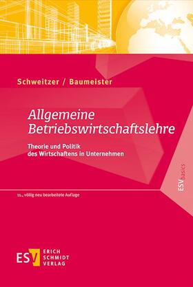 Schweitzer, M: Allgemeine Betriebswirtschaftslehre