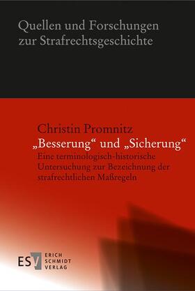 „Besserung“ und „Sicherung“