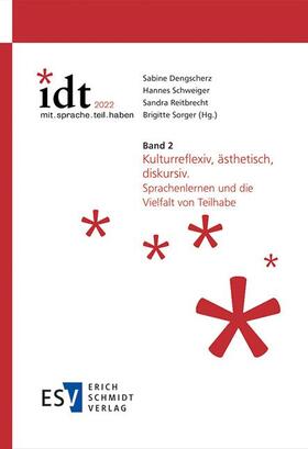 IDT 2022: *mit.sprache.teil.haben -  - Band 2: Kulturreflexiv, ästhetisch, diskursiv