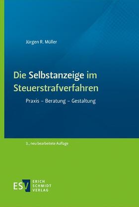 Die Selbstanzeige im Steuerstrafverfahren