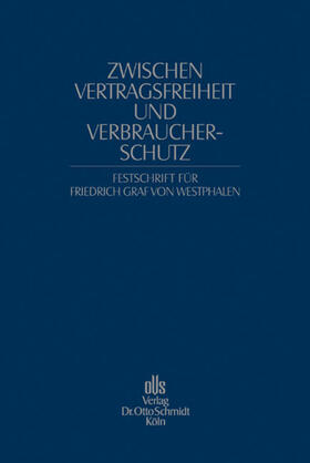 Zwischen Vertragsfreiheit und Verbraucherschutz