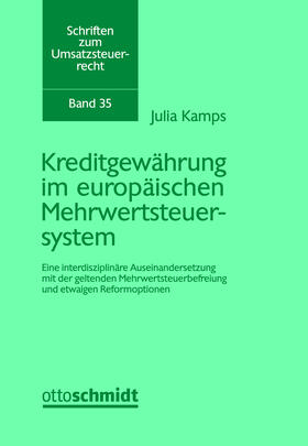 Kamps, J: Kreditgewährung im europäischen Mehrwertsteuersyst