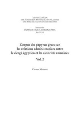 Carmen, M: Corpus des papyrus grecs sur les relations admini